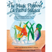 The Magic Fishbowl / La Pecera Magica: An Adventure Under the Sea / Una aventura bajo el mar