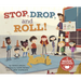 Stop, Drop, and Roll!