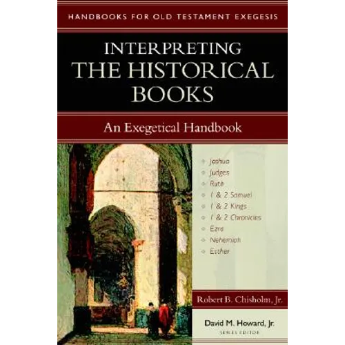Interpreting the Historical Books: An Exegetical Handbook