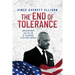 The End of Tolerance: How Democrats Use the Sin of Tolerance to Destroy America