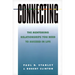 Connecting: The Mentoring Relationships You Need to Succeed in Life