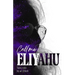Call me Eliyahu: Tales Told by an Elliott