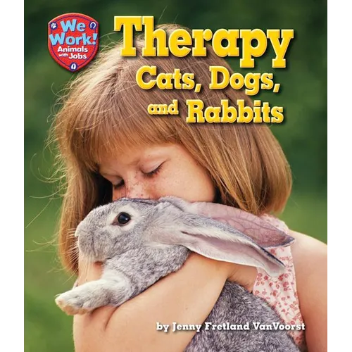 Therapy Cats, Dogs, and Rabbits