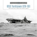 USS Yorktown (CV-10): Essex-Class Carrier in Wwii, Korea, Vietnam, Apollo 8