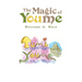 The Magic of Youme / La Magia de Youme