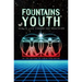 Fountains of Youth: How to Live Longer and Healthier