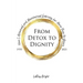 From Detox to Dignity: How I Attained and Maintained Sobriety for More Than 50 Years