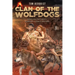 Clan of the Wolfdogs: When You Face Death Everyday...Loyalty Matters