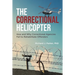 The Correctional Helicopter: How and Why Correctional Agencies Fail to Rehabilitate Offenders