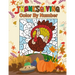 Thanksgiving Color by Number: Activity Book for Kids