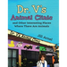 Dr. V's Animal Clinic: and Other Interesting Places Where There Are Animals