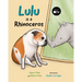 Lulu Is a Rhinoceros