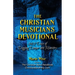 The Christian Musicians Devotional: 365 Days of Digging Deeper Into Ministry