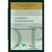La Reserva de Jurisdiccion