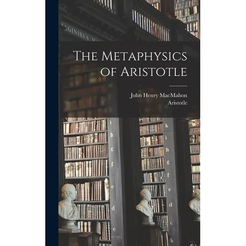 The Metaphysics of Aristotle