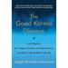 The Good Karma Divorce