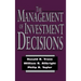 The Management of Investment Decisions