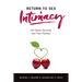 Return to Sex & Intimacy: For Cancer Survivors and Their Partners
