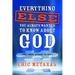 Everything Else You Always Wanted to Know About God (But Were Afraid to Ask)