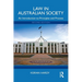 Law in Australian Society: An Introduction to Principles and Process