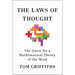 The Laws of Thought: The Quest for a Mathematical Theory of the Mind
