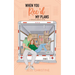 When You Rec'd My Plans: A Romance Rehab Novel