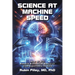 Science at Machine Speed: How AI Will Rebuild Biomedical Research from Hypothesis to Cure