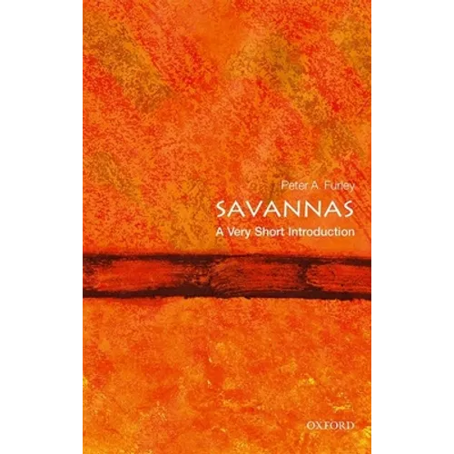 Savannas: A Very Short Introduction