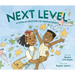 Next Level: A Hymn in Gratitude for Neurodiversity