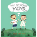My Strong Mind III: I Set Goals and Work Hard to Deliver Them