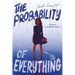 The Probability of Everything