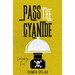 Pass the Cyanide