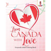 From Canada With Love: Adult Coloring Book Love Edition