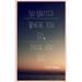 No Matter Where You Go, There You Are