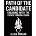 Path of the Candidate: Engaging With The French Foreign Legion