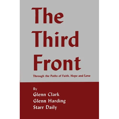 The Third Front: Through the Paths of Faith, Hope and Love