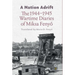 A Nation Adrift: The 1944-1945 Wartime Diaries of Miksa Fenyő