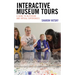 Interactive Museum Tours: A Guide to In-Person and Virtual Experiences