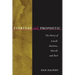 Everyday and Prophetic: Poetry of Lowell, Ammons, Merrill, and Rich
