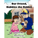 Our Friend, Bubbles the Rabbit