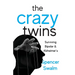 The Crazy Twins: Surviving Bipolar and Alzheimer's