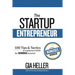 The Startup Entrepreneur: 100 Tips and Tactics to implement NOW for Serious income!