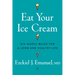 Eat Your Ice Cream: Six Simple Rules for a Long and Healthy Life