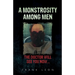 A Monstrosity Among Men