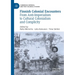 Finnish Colonial Encounters: From Anti-Imperialism to Cultural Colonialism and Complicity