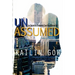 Unassumed: Zara Zee and the Unassuming Case of the Billionaire Heir: An Adult Action Adventure Romantic Thriller