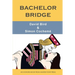 Bachelor Bridge: An Honors Book from Master Point Press