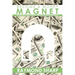 Become a Money Magnet: The real estate investing guide for people who are tired of being broke.