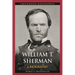 William T. Sherman: A Biography