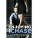 Enjoying the Chase